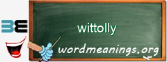 WordMeaning blackboard for wittolly